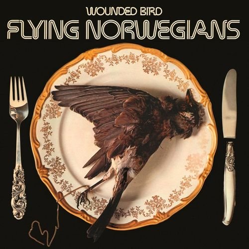 Cover for Flying Norwegians · Wounded Bird (LP) (2022)