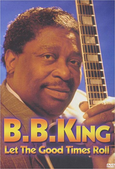 Cover for King B.b. · Let The Good Times Roll  Dvd (DVD) (2004)