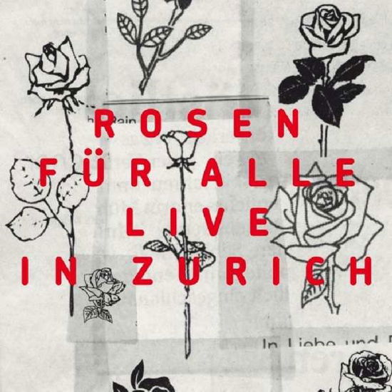 Cover for Rosen Fur Alle! · Live in Zurich (CD) (2012)