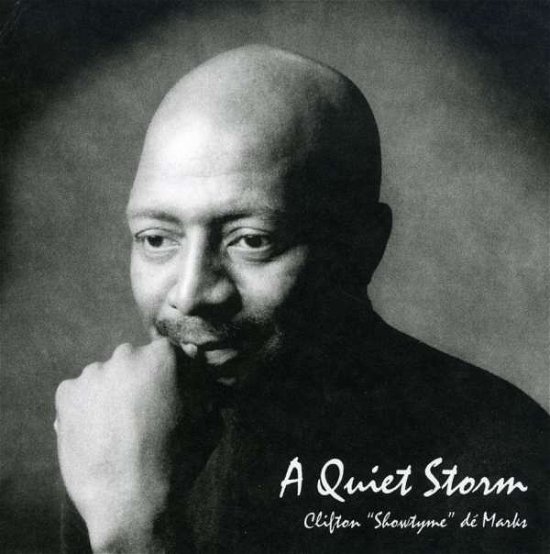 Cover for Cliff Demarks · Quiet Storm (CD) (2007)