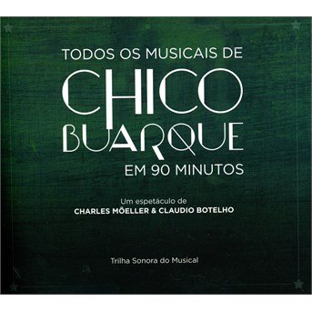 Cover for Chico Buarque · Todos Os Musicais De.. (CD) (2019)