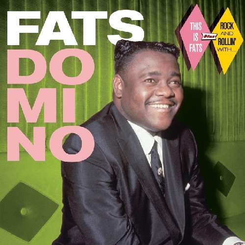 This Is Fats / Rock And Rollin With... - Fats Domino - Musiikki - HOO DOO RECORDS - 8436028698295 - keskiviikko 15. kesäkuuta 2011