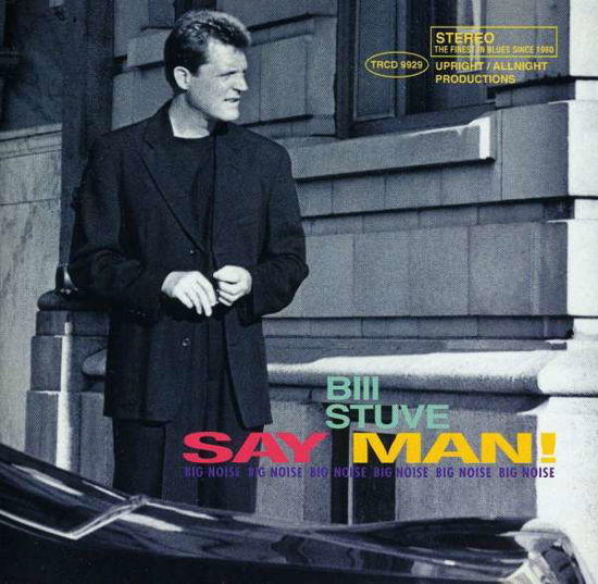 Cover for Bill Stuve · Say Man! (CD) (1997)