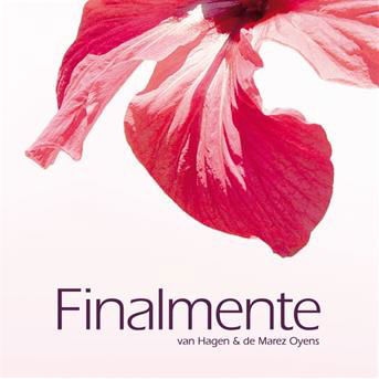 Van Hagen & De Marez Oyens · Finalmente (CD) (2012)