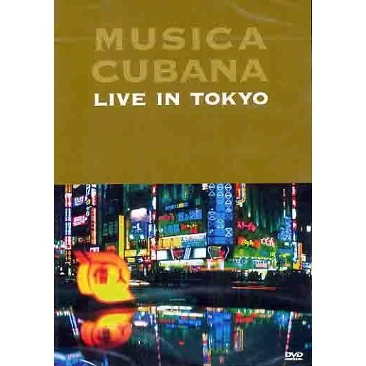 Cover for Musica cubana · Live Tokyo (DVD)