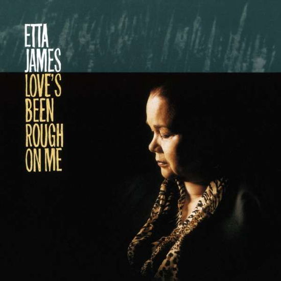 Love's Been Rough On Me - Etta James - Musik - MUSIC ON VINYL - 8719262009295 - 19 april 2019