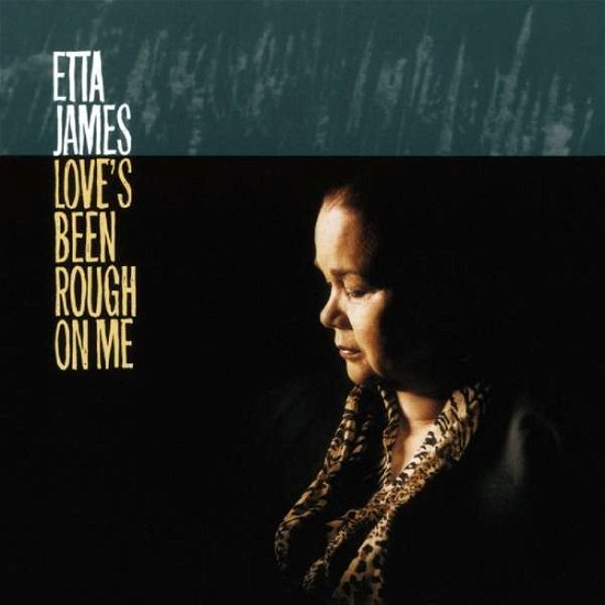 Cover for Etta James · Love's Been Rough On Me (LP) (2019)