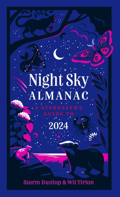 Cover for Storm Dunlop · Night Sky Almanac 2024: A Stargazerâ€™s Guide (Hardcover Book) (2023)