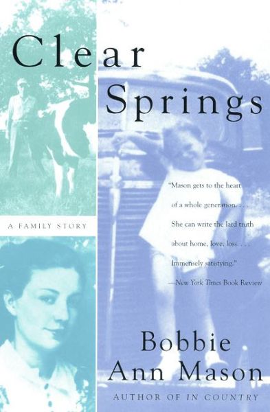 Clear Springs: A Family Story - Bobbie Ann Mason - Books - HarperCollins - 9780060956295 - September 1, 2020