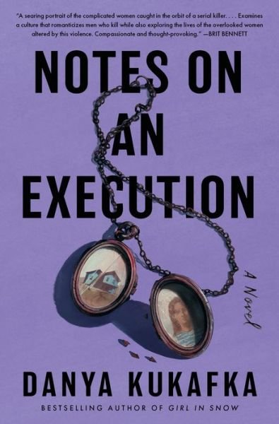 Cover for Danya Kukafka · Notes on an Execution: A Novel (Taschenbuch) (2022)