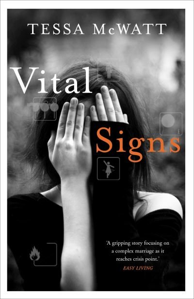 Cover for Tessa McWatt · Vital Signs (Paperback Book) (2013)