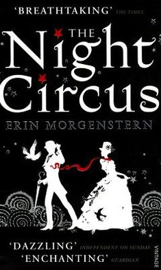 The Night Circus - Vintage Magic - Erin Morgenstern - Bøger - Vintage Publishing - 9780099570295 - 1. maj 2012