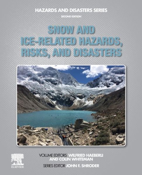 Snow and Ice-Related Hazards, Risks, and Disasters - - Livros - Elsevier Science Publishing Co Inc - 9780128171295 - 17 de fevereiro de 2021