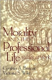 Cover for Victoria S. Wike · Morality and the Professional Life: Values at Work (Paperback Bog) (1999)