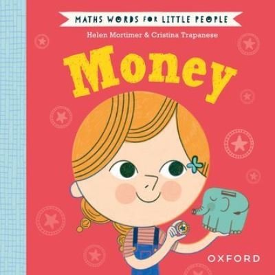 Cover for Helen Mortimer · Maths Words for Little People: Money (Gebundenes Buch) (2023)