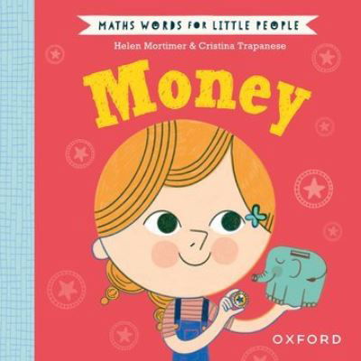 Cover for Helen Mortimer · Maths Words for Little People: Money (Hardcover Book) (2023)