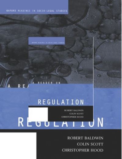 Cover for Robert Baldwin · A Reader on Regulation - Oxford Readings in Socio-Legal Studies (Hardcover Book) (1998)