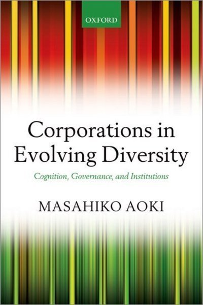 Cover for Masahiko Aoki · Corporations in Evolving Diversity: Cognition, Governance, and Institutions - Clarendon Lectures in Management Studies (Pocketbok) (2019)