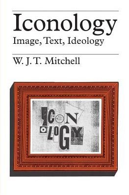 Cover for W. J. T. Mitchell · Iconology: Image, Text, Ideology (Paperback Bog) [New edition] (1987)