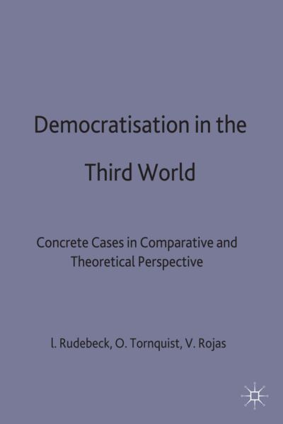 Cover for Lars Rudebeck · Democratization in the Third World: Concrete Cases in Comparative and Theoretical Perspective - International Political Economy Series (Hardcover Book) (1998)