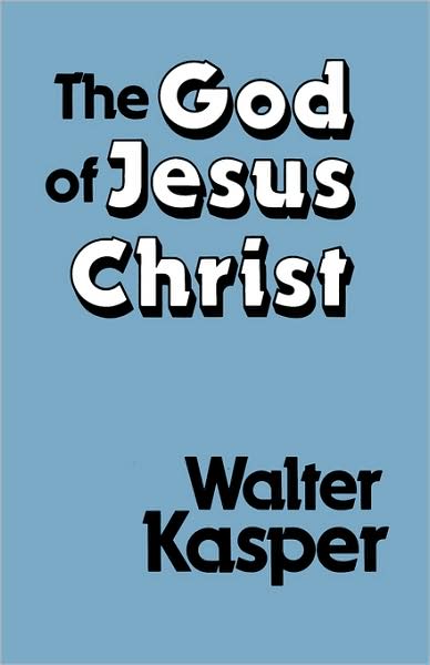 Cover for Walter Kasper · The God of Jesus Christ (Paperback Bog) (2012)