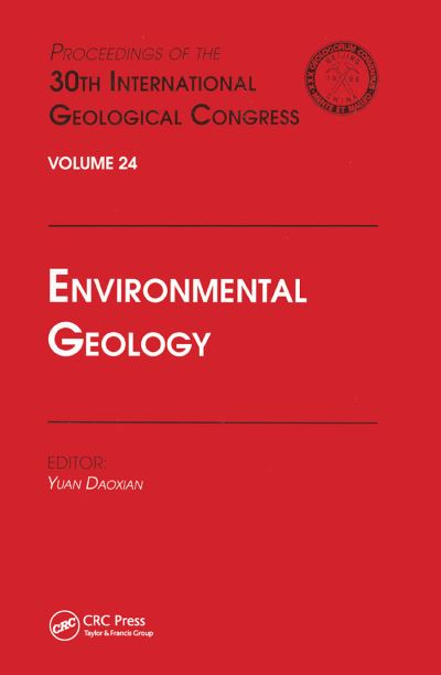 Environmental Geology: Proceedings of the 30th International Geological Congress, Volume 24 -  - Books - Taylor & Francis Ltd - 9780367448295 - December 2, 2019