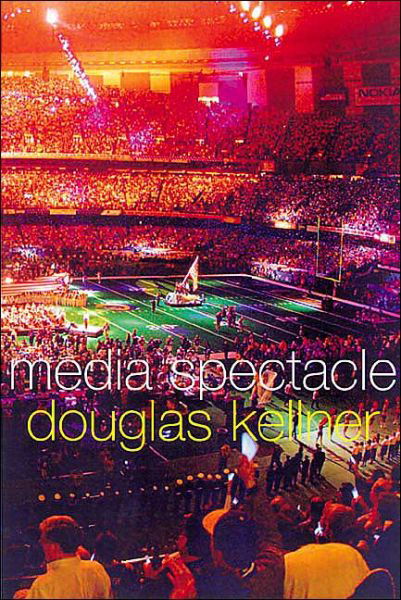Cover for Douglas Kellner · Media Spectacle (Paperback Book) (2002)