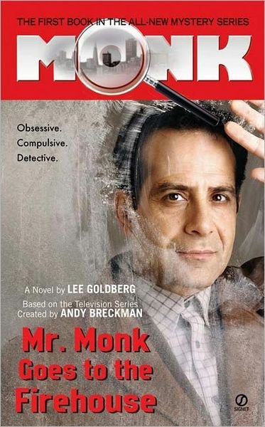 Cover for Lee Goldberg · Mr. Monk Goes To The Firehouse (Taschenbuch) (2006)