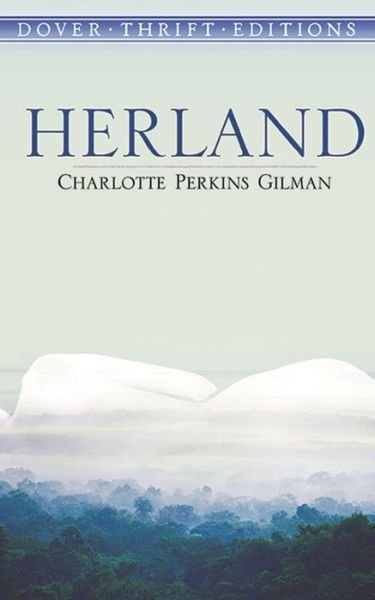 Cover for Charlotte Perkins Gilman · Herland - Thrift Editions (Paperback Bog) [New edition] (2000)