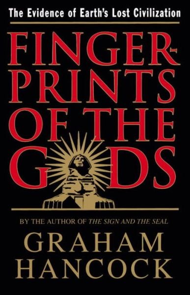 Cover for Graham Hancock · Fingerprints of the Gods: The Evidence of Earth's Lost Civilization (Taschenbuch) [Reissue edition] (1996)