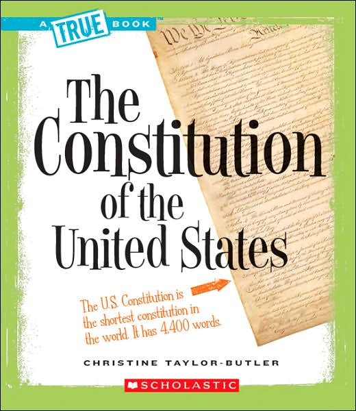 Cover for Christine Taylor-butler · The Constitution (True Books: American History) (Hardcover Book) (2007)