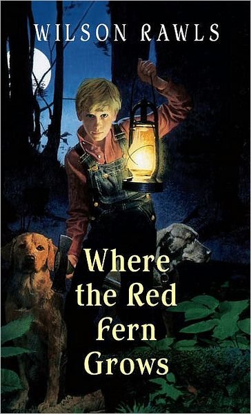Cover for Wilson Rawls · Where the Red Fern Grows: the Story of Two Dogs and a Boy - a Bantam Starfire Book (Pocketbok) (1997)
