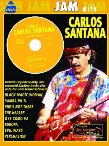 Jam With Carlos Santana - Jam With - Instructional - Kirjat - Faber Music Ltd - 9780571528295 - perjantai 19. tammikuuta 2007