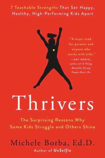 Cover for Michele Borba · Thrivers: The Surprising Reasons Why Some Kids Struggle and Others Shine (Pocketbok) (2022)