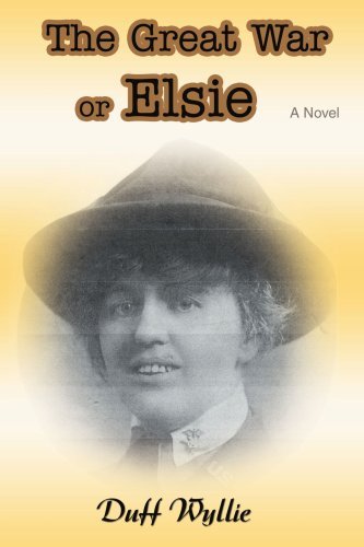 Cover for Duff Wyllie · The Great War or Elsie (Paperback Bog) (2007)