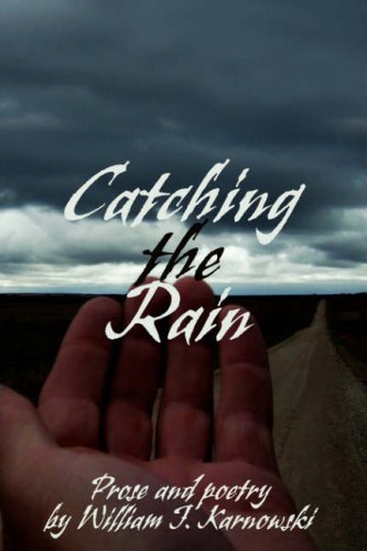 Cover for William Karnowski · Catching the Rain (Hardcover Book) (2007)