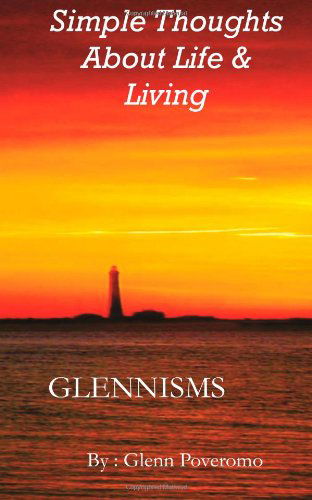 Cover for Glenn Poveromo · Simple Thoughts About Life &amp; Living: Glennisms (Paperback Book) (2013)