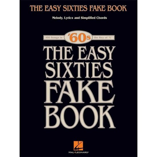 Cover for The Easy Sixties Fake Book: C Instruments (Bok) (2005)