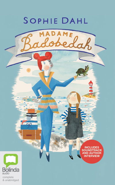 Madame Badobedah - Sophie Dahl - Music - Bolinda Audio - 9780655640295 - December 3, 2019