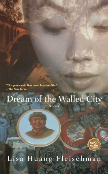 Dream of the Walled City - Lisa Huang Fleischman - Books - Simon & Schuster - 9780671042295 - August 1, 2001
