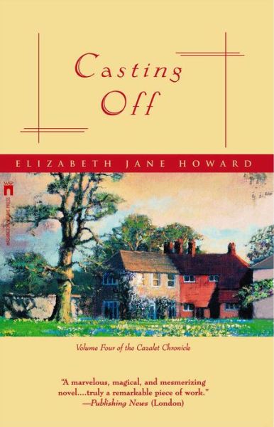 Cover for Elizabeth Jane Howard · Casting off (Cazalet Chronicle) (Volume 4) (Paperback Bog) [Reprint edition] (1997)