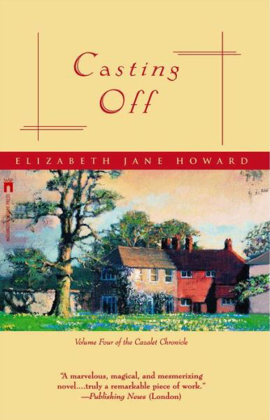 Cover for Elizabeth Jane Howard · Casting off (Cazalet Chronicle) (Volume 4) (Taschenbuch) [Reprint edition] (1997)