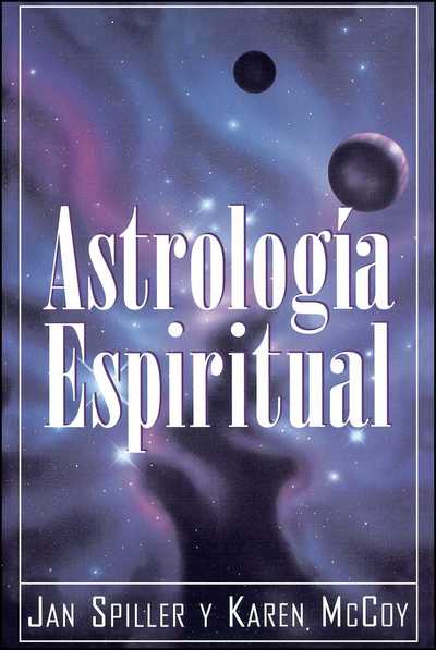 Cover for Karen Mccoy · Astrologia Espiritual (Spiritual Astrology) (Spanish Edition) (Paperback Book) [Spanish edition] (1995)