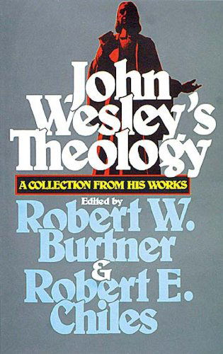 Cover for Robert E. Chiles · John Wesley's Theology: a Collection (Paperback Book) (1982)