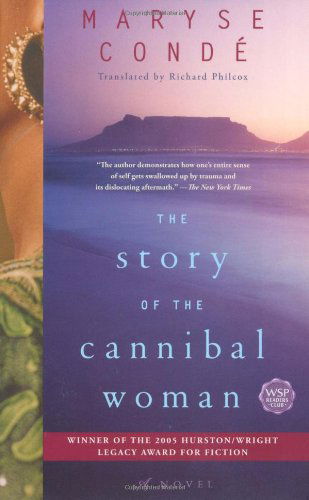 Cover for Maryse Conde · The Story of the Cannibal Woman: A Novel (Paperback Book) [Reprint edition] (2008)