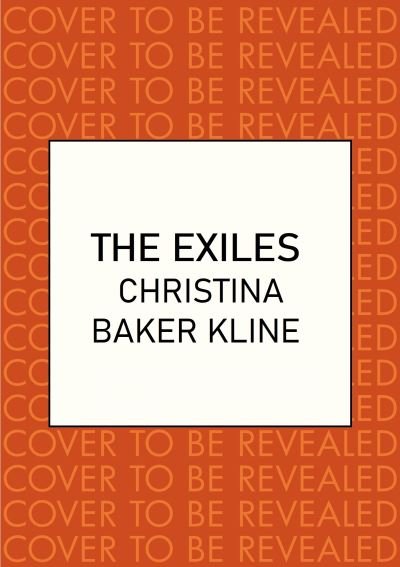 Cover for Christina Baker Kline · The Exiles (Paperback Book) (2020)