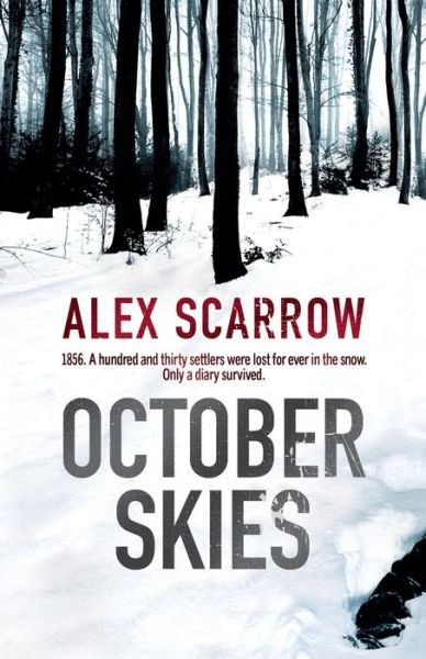 Cover for Alex Scarrow · October Skies (Paperback Book) (2009)