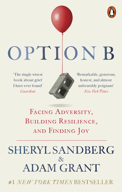 Cover for Sheryl Sandberg · Option B: Facing Adversity, Building Resilience, and Finding Joy (Paperback Book) (2019)