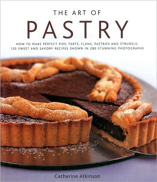 Cover for Catherine Atkinson · Art of Pastry (Hardcover Book) (2009)