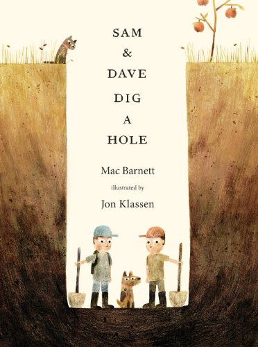 Cover for Mac Barnett · Sam and Dave Dig a Hole (Innbunden bok) (2014)